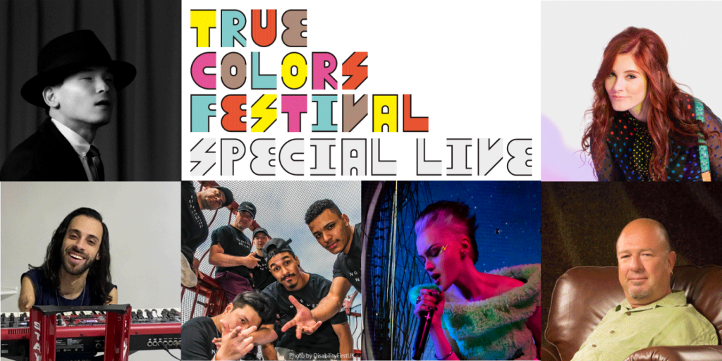 True Colors Festival Special Live logo and artists. Top row from left: Kohshi Kishita, the True Colors Festival Special Live logo, and Mandy Harvey.Bottom row from left: Johnatha Bastos, ILL-Abilities, Viktoria Modesta, and Alvin Law.